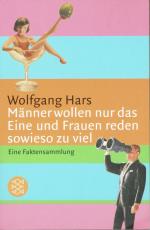 Wolfgang Hars: Männer wollen nur das Ein Wolfgang Hars: Männer wollen nur das Ein