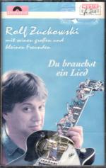 Rolf Zuckowski: Du Brauchst Ein Lied (or