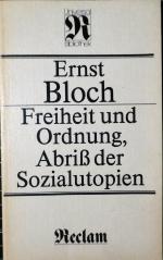 Ernst Bloch: Freiheit und Ordnung, Abriß