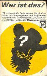 Wer ist das? Ein Quizbuch mit 122 Kurzbiographien.