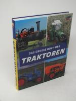 Das grosse Buch der Traktoren