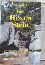 Der Hexenstein - Ein Roman aus dunkler Zeit