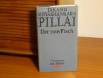 Pillai, Takazhi Shivashankara: Der rote Pillai, Takazhi Shivashankara: Der rote