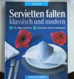 Servietten falten. Klassisch und modern