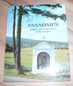 Pannonien - Städte und Landschaften in Westungarn