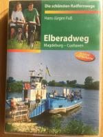 Fuss, Hans J: Elberadweg (Magdeburg-Cuxh Fuss, Hans J: Elberadweg (Magdeburg-Cuxh