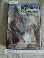 Allan, Iain (Ed.): Guide to Mount Kenya Allan, Iain (Ed.): Guide to Mount Kenya