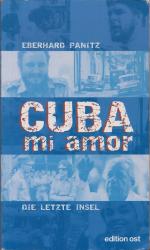 Cuba, mi amor - Die letzte Insel