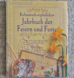 Kulinarisch ergötzliches Jahrbuch der Feiern und Feste