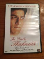 In Liebe Shahrukh - Die schönsten Lieder aus den Filmen mit Shahrukh Khan