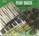 Play Bach Vol.2