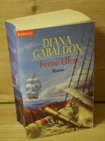 Diana Gabaldon: "Ferne Ufer" Roman Diana Gabaldon: "Ferne Ufer" Roman