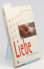 Keine Angst vor der Liebe