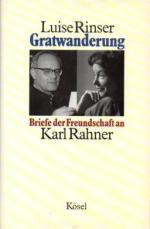 Rinser, Luise, Karl [Adressat] Rahner un