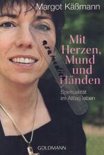 Margot Käßmann: Mit Herzen, Mund und Hän