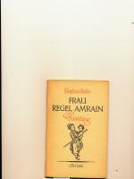 Gottfried Keller: Frau Regel Amrain und 