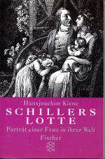 Schillers Lotte - Porträt einer Frau in ihrer Welt