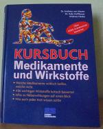 Kursbuch Wirkstoffe und Medikamente