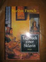Marilyn French: Tagebuch einer Sklavin