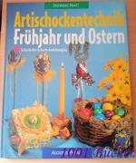 Artischockentechnik ~ Frühjahr und Ostern ~ Schritt-für-Schritt-Anleitungen