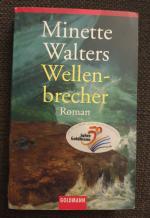 Minette Walters: Wellenbrecher Minette Walters: Wellenbrecher