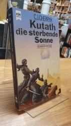 Cherryh, C. J.: Kutath - die sterbende S