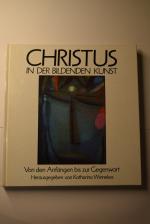 Katharina Winnekes: Christus in der bild Katharina Winnekes: Christus in der bild