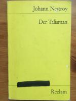 Johann Nestroy: Der Talisman