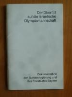 Geschichte pur! Der Überfall auf die israelische Olympiamannschaft 1972.