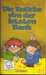 Die Knilche von der letzten Bank