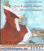 Dütsch / Sing: Eine Krone für Bayern. 20 Dütsch / Sing: Eine Krone für Bayern. 20