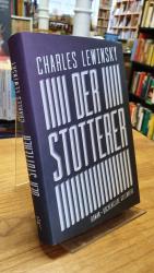 Der Stotterer - Roman