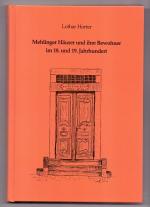 Mehlinger Häuser und ihre Bewohner im 18. und 19. Jahrhundert. Hrsg. von der Gemeinde Mehlingen