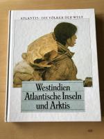 Völker der Welt / Westindien / Atlantische Inseln und Arktis