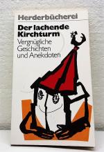 unbekannt: Der lachende Kirchturm. unbekannt: Der lachende Kirchturm.