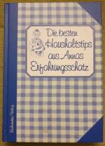 Die besten Haushaltstips aus Annas Erfahrungsschatz