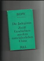 Die Jadegöttin. Zwölf Geschichten aus dem mittelalterlichen Chna (Herm 6)