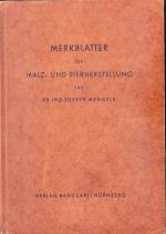 MERKBLÄTTER  zur  MALZ- und BIERHERSTELLUNG