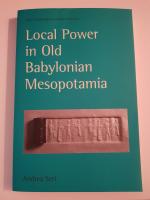 Local Power in Old Babylonian Mesopotamia