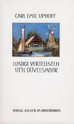 Lustige Vertellseln ut'n Düvelsmoor