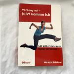 Wendy Bristow: Vorhang auf - jetzt komme