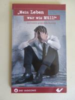 Johannes Wendel: Mein Leben war wie Müll Johannes Wendel: Mein Leben war wie Müll