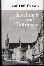 Franzos,Karl Emil: Aus Anhalt und Thürin
