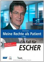 Ein Fall für Escher - Meine Rechte als Patient - mit CD-ROM