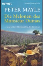 Peter Mayle: Die Melonen des Monsieur Du