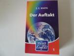 Ellen G. White: Der Auftakt. Der Mensch 
