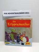 Der Krippenmusiker. Pixi-Buch. Sonderausgabe Pixi-Adventskalender 2011. Mini-Buch