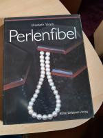 Elisabeth Strack: Perlenfibel Elisabeth Strack: Perlenfibel