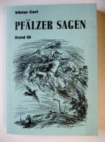 Pfälzer Sagen - Band III