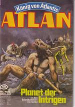 Atlan - Nr. 409 - Planet der Intrigen ( 1. Auflage )